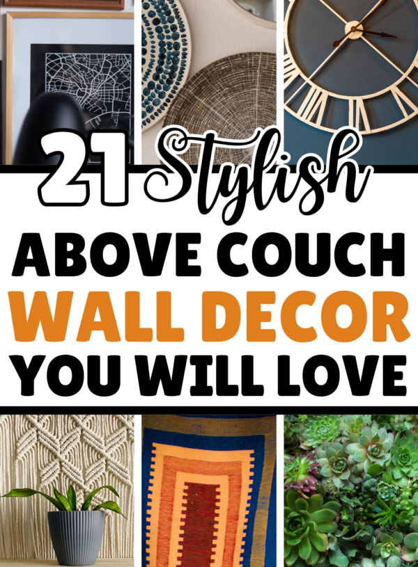 21 Insanely Cute Above The Couch Wall Decor You Will Love