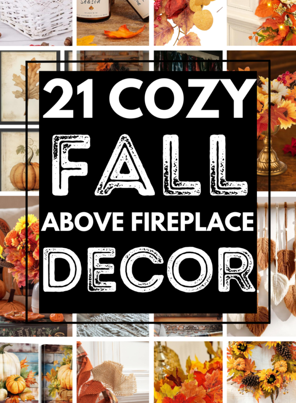 21 Insanely Cute Above The Fireplace Ideas For Fall