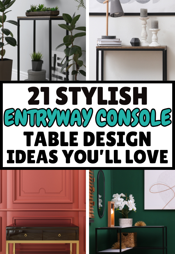 21 Insanely Good Entryway Console Table Ideas You Need