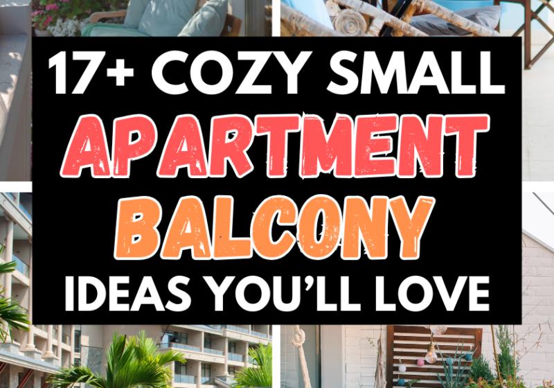 17+ Best Small Apartment Balcony Ideas That Will Elevate Your Space