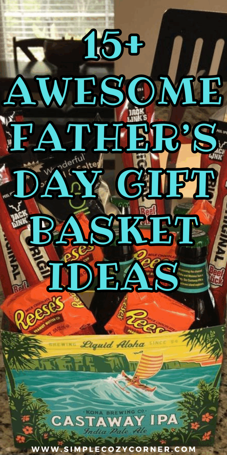 15+ Awesome Father’s Day Gift Baskets He’ll Actually Enjoy