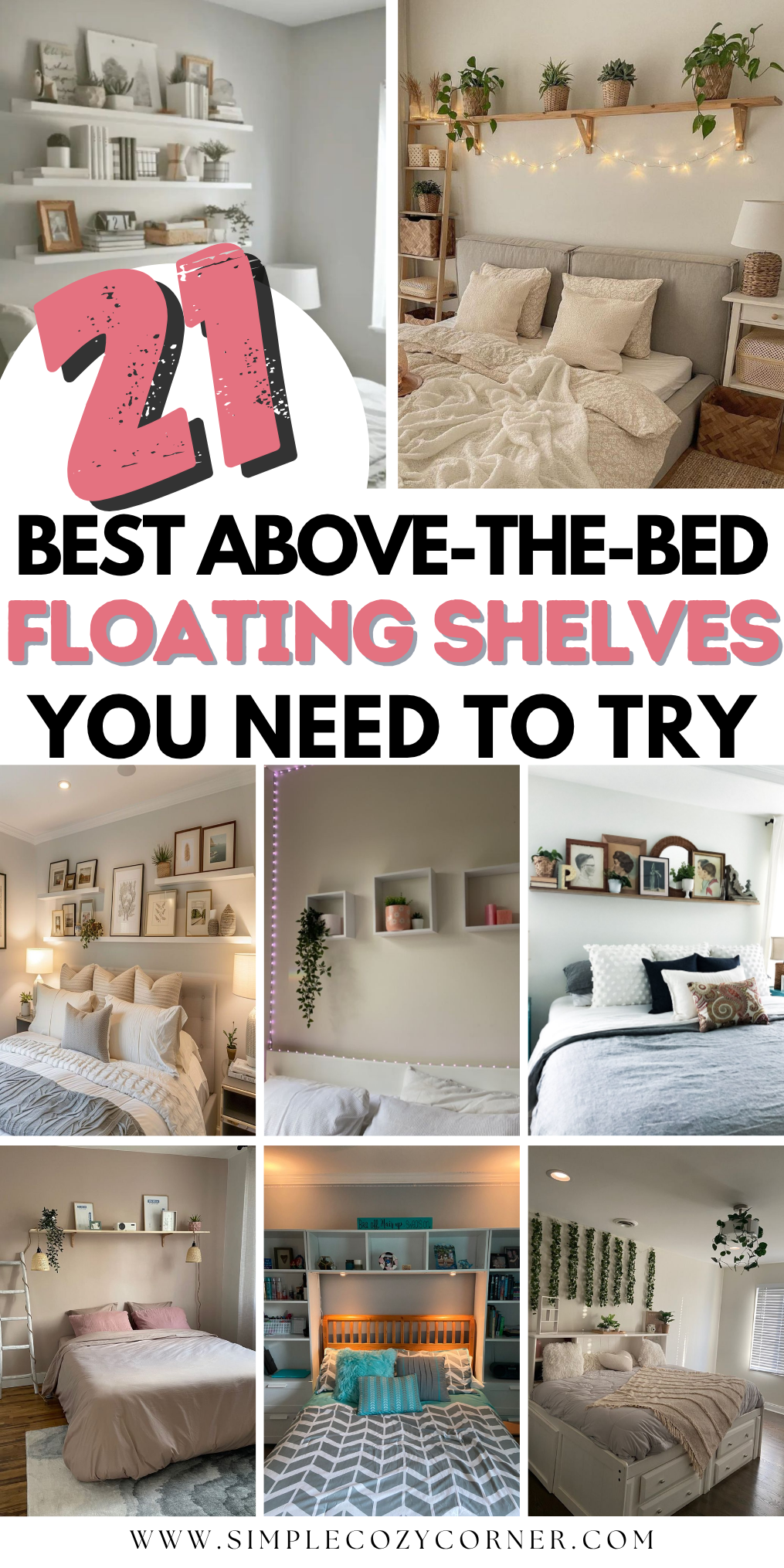 21+ Ideas On How To Hang Floating Shelves Above The Bed – Simple Cozy ...