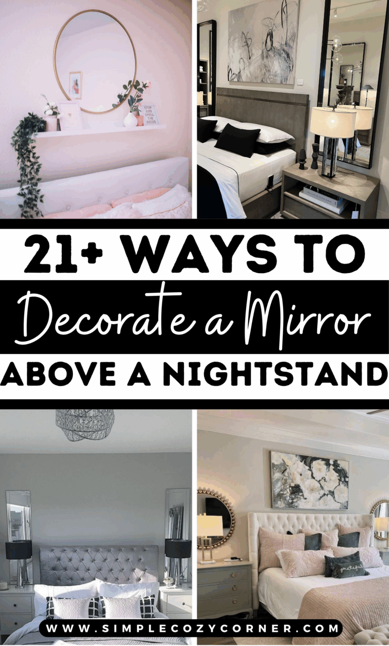 21+ Ways To Decorate A Mirror Above A Nightstand